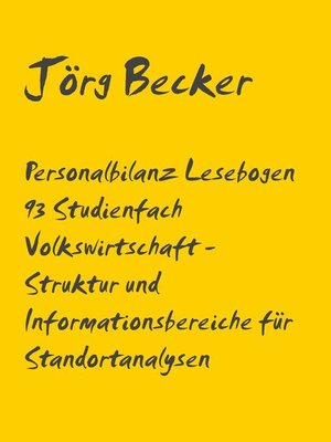 cover image of Personalbilanz Lesebogen 93 Studienfach Volkswirtschaft--Struktur und Informationsbereiche für Standortanalysen